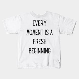 Every Moment Kids T-Shirt